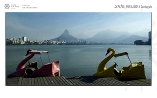 CLIENTE: TAM
FILME: “PRESENTE OLIMPICO” LOCAÇÃO | PIER LAGOA I Cantagalo
 