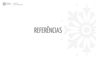 REFERÊNCIAS
CLIENTE: TAM
FILME: “PRESENTE OLIMPICO”
 