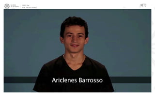 CLIENTE: TAM
FILME: “PRESENTE OLIMPICO”
NETO
 