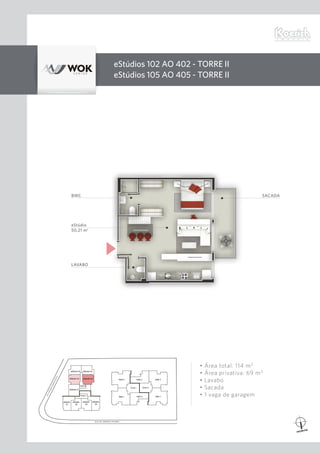 AV.OTHONGAMAD’EÇA
RUA DR. ARMÍNIO TAVARES
• Área total: 114 m2
• Área privativa: 69 m2
• Lavabo
• Sacada
• 1 vaga de garagem
eStúdios 102 ao 402 - Torre II
eStúdios 105 ao 405 - Torre II
BWC SACADA
eStúdio
50,21 m2
LAVABO
 
