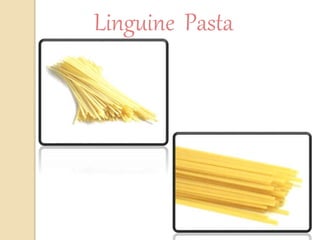 Linguine Pasta
 