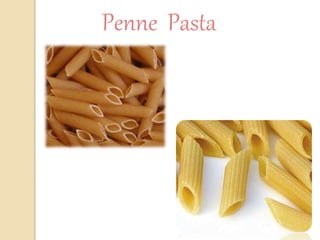 Penne Pasta
 