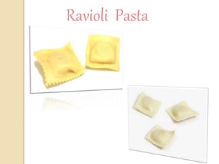 Ravioli Pasta
 