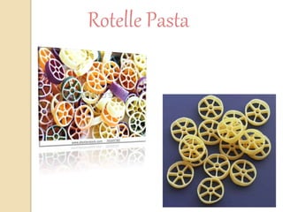 Rotelle Pasta
 