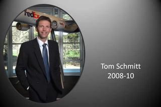 Tom Schmitt
2008-10
 