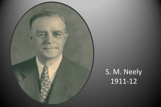 S. M. Neely
1911-12
 