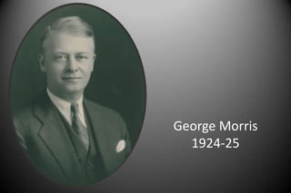 George Morris
1924-25
 