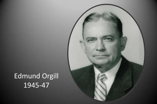 Edmund Orgill
1945-47
 