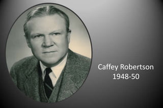 Caffey Robertson
1948-50
 