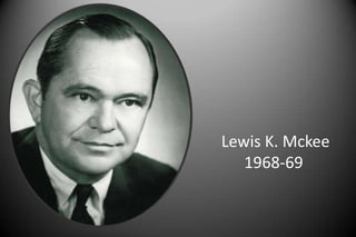 Lewis K. Mckee
1968-69
 