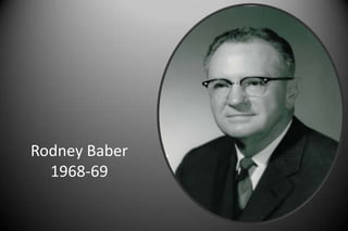 Rodney Baber
1968-69
 