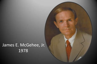 James E. McGehee, Jr.
1978
 