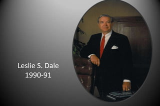 Leslie S. Dale
1990-91
 
