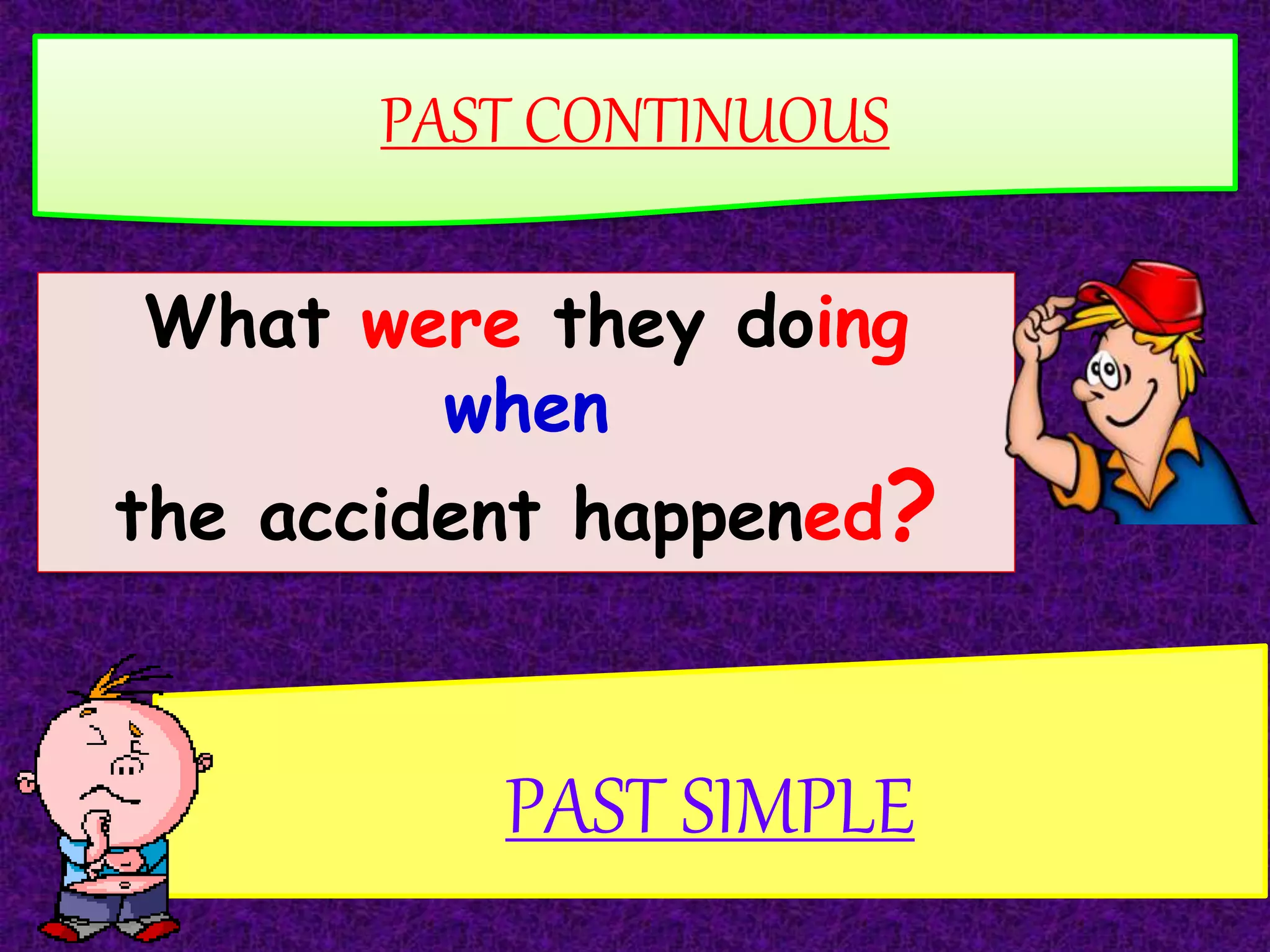 PAST CONTINUOUS VS PAST SIMPLE | PPTX