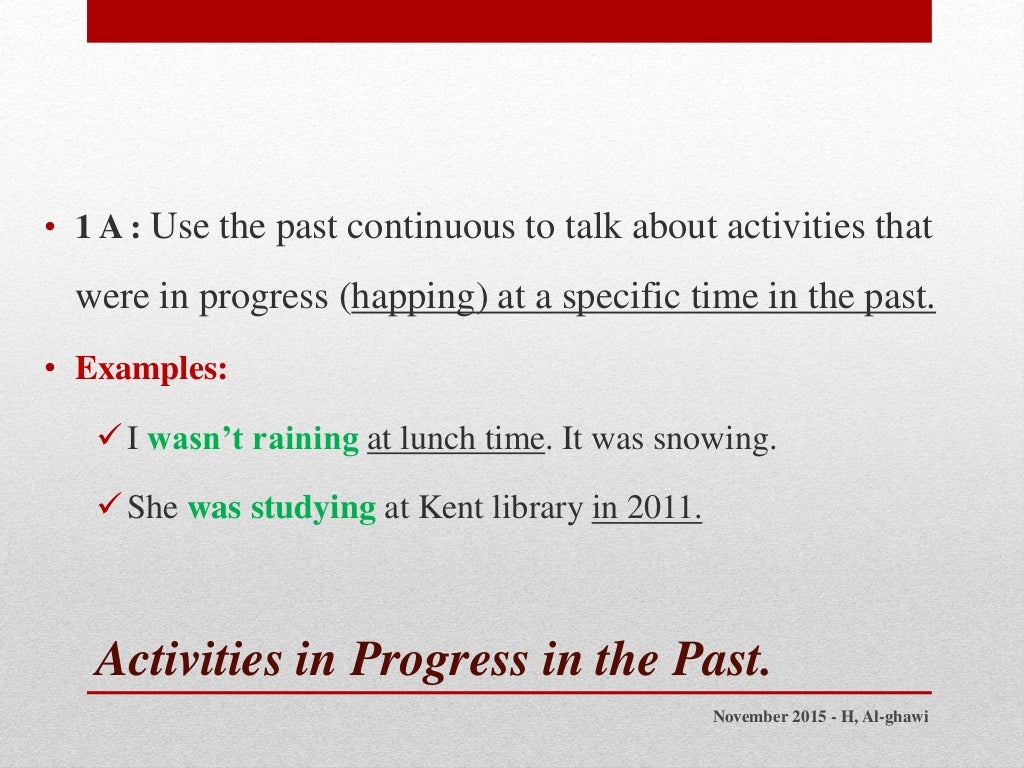 Past continuous and past time clause