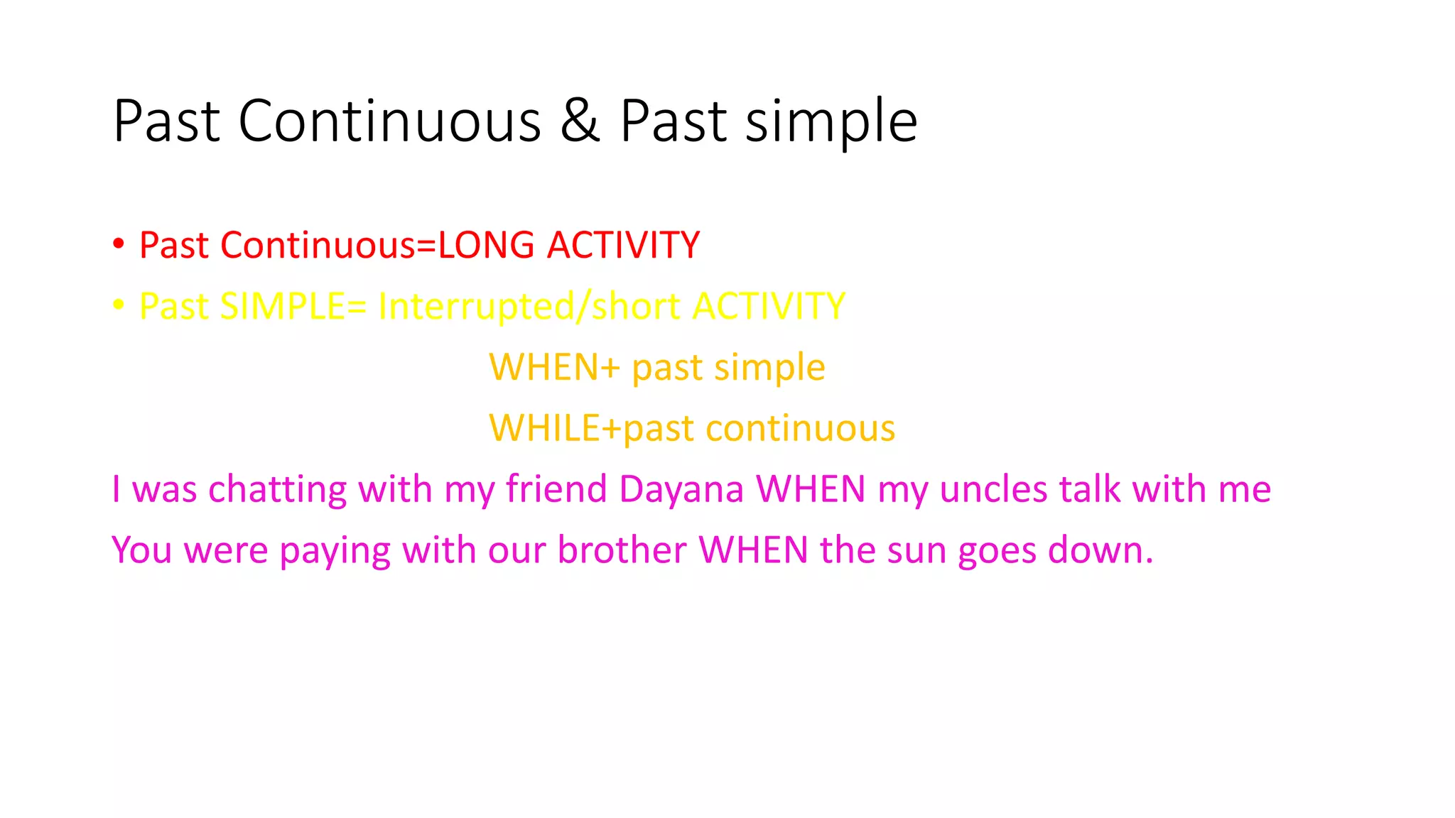 Past continuous vs past simple | PPT | Free Download