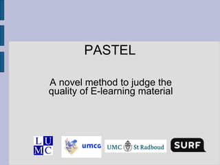 PASTEL A novel method to judge the quality of E-learning material 