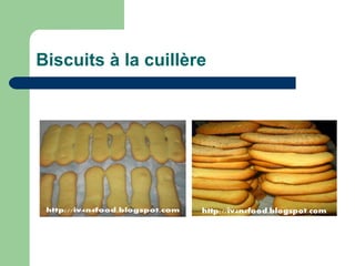 Biscuits à la cuillère
 