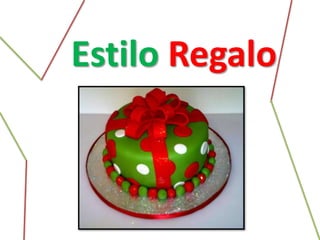 Estilo Regalo
 