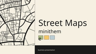 Pastel Minimal Street Maps Minitheme Presentation.pptx