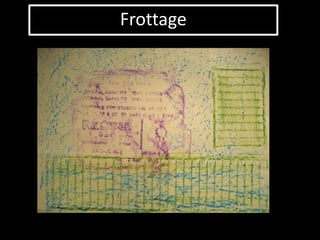 Frottage
 