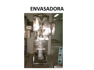 ENVASADORA
 