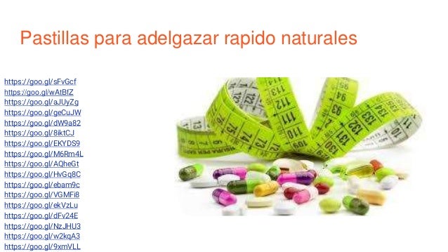 Pastillas para adelgazar Pastillas para adelgazar