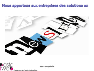 www.pastopole.be 
 