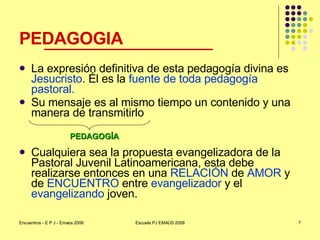 Pastoral Juvenil Una Pedagogia En Camino   Encuentros Emaus2008