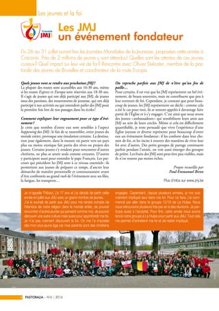Quels jeunes vont se rendre aux prochaines JMJ ?
La plupart des routes sont accessibles aux 16-30 ans, même
si les routes ...