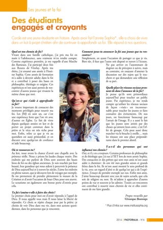 Quel est ton chemin de foi ?
Vivant dans une famille catholique, j’ai pris ma foi en
main à l’adolescence, sans vraiment m...