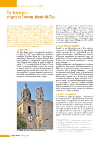 Le temps et son au-delà 
le temps : 
énigme de l’homme, chemin de Dieu 
« le bon temps » 
Des siècles durant, le « vrai » ...