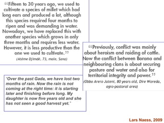 Resource utilization and managing conflict in the pastoral community of Ethiopia 