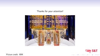 Thanks for your attention!
Picture credit: IBM
 