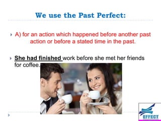 Past Perfect Using Before The Past Perfect Tense | PPTX