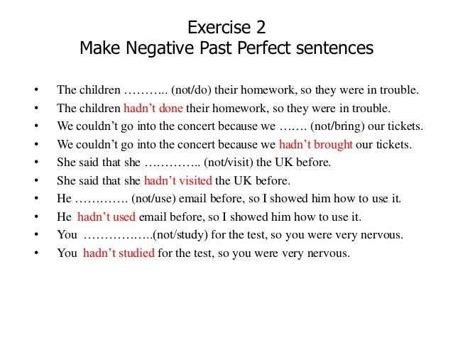 Use the present perfect negative. Past perfect упражнения. Паст Перфект упражнения. Past perfect упражнения 7 класс. Past perfect past perfect Continuous упражнения.