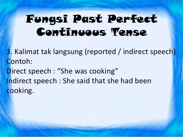 Past Perfect Continuous Tense
