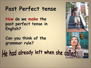 Past Perfect Simple Questions Past Perfect Simple | PPT