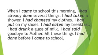 Past Perfect Tense of the Verb - Past Perfect Tense | PPTX