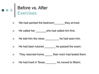 Past Perfect Using Before Past Perfect Tense - Presentation.ppt