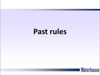 Past rules 
