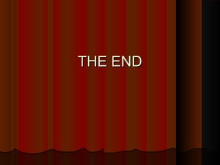 THE ENDTHE END
 