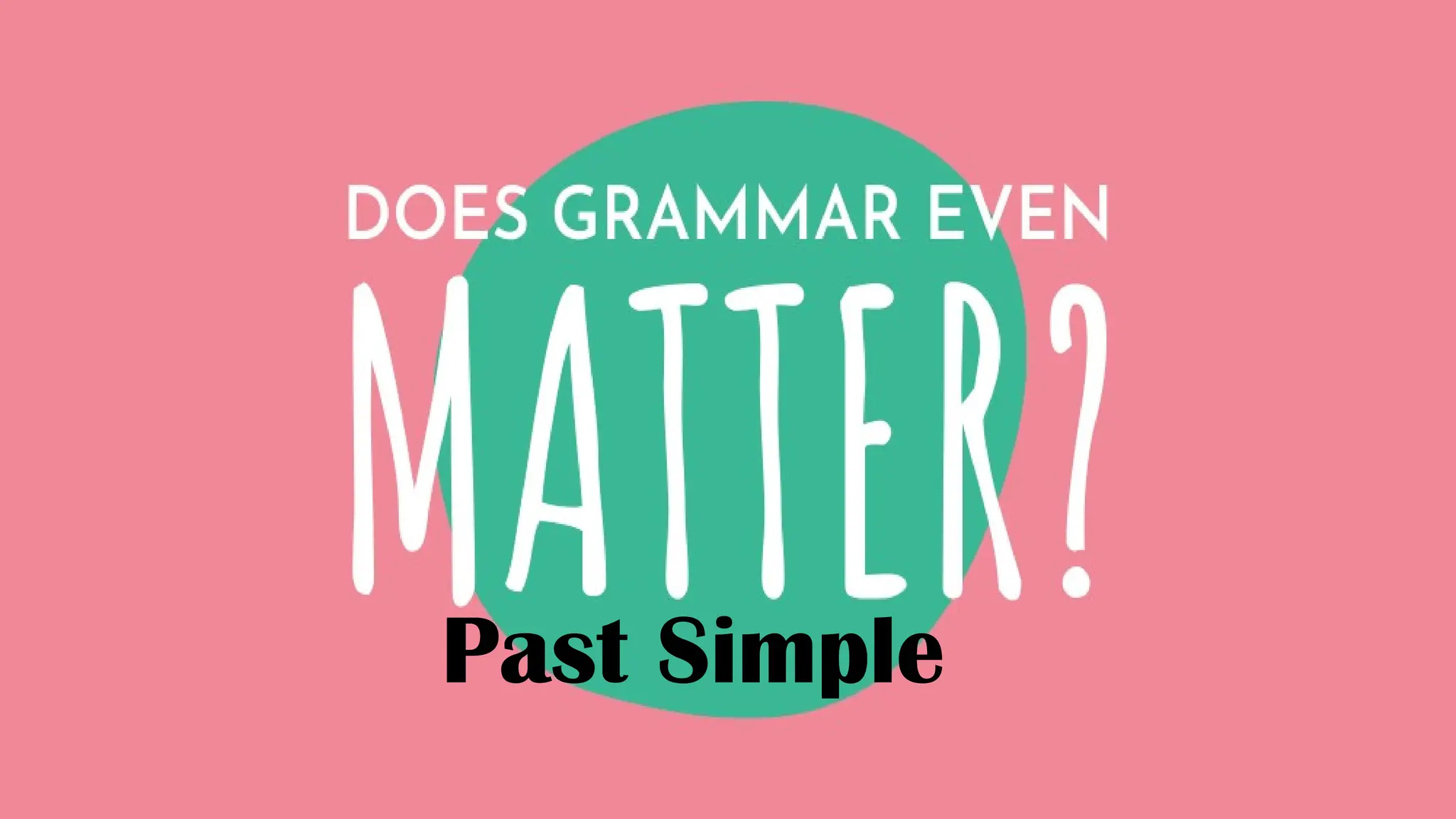 Grammar Lesson on The Use of Past Simple Tense | PPTX