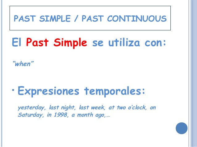 Past Simple Past Continuous
