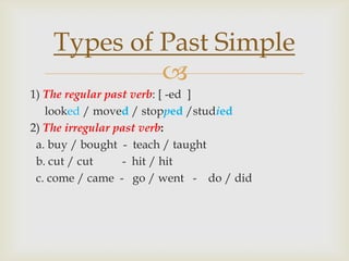 Past simple the 10th grade unit 2 | PPTX