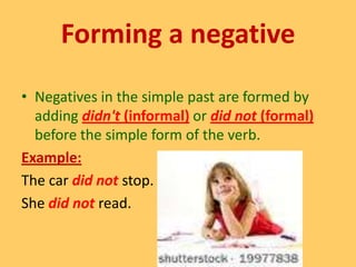 Form of the VerbPresent Past  Past Participle I                   amwasHeShe                  is  wasbeenItWeYou                are wereThey