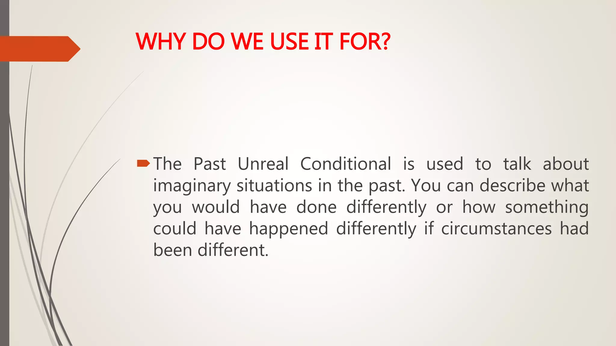 Past unreal conditional | PPTX