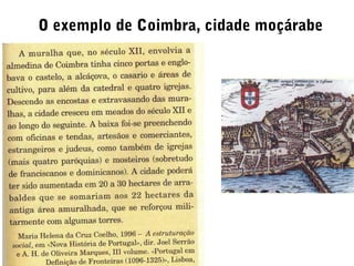 Falta texto
p. 75
O exemplo de Coimbra, cidade moçárabe
 