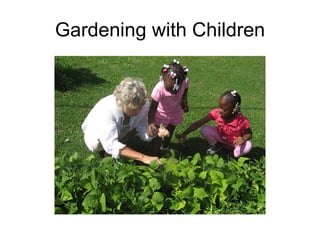 Gardening with Children 