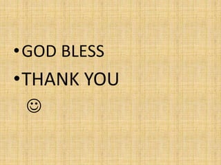 •GOD BLESS
•THANK YOU

 